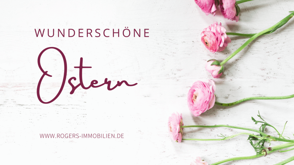 Osterliche Grußkarte mit rosa Blüten und dem Schriftzug 'Wunderschöne Ostern' von Rogers Immobilien